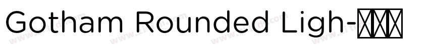 Gotham Rounded Ligh字体转换